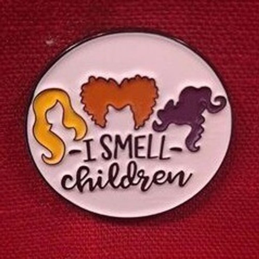 I Smell Children -  Hocus Pocus Enamel Lapel Pin ‎ -  1 Inch